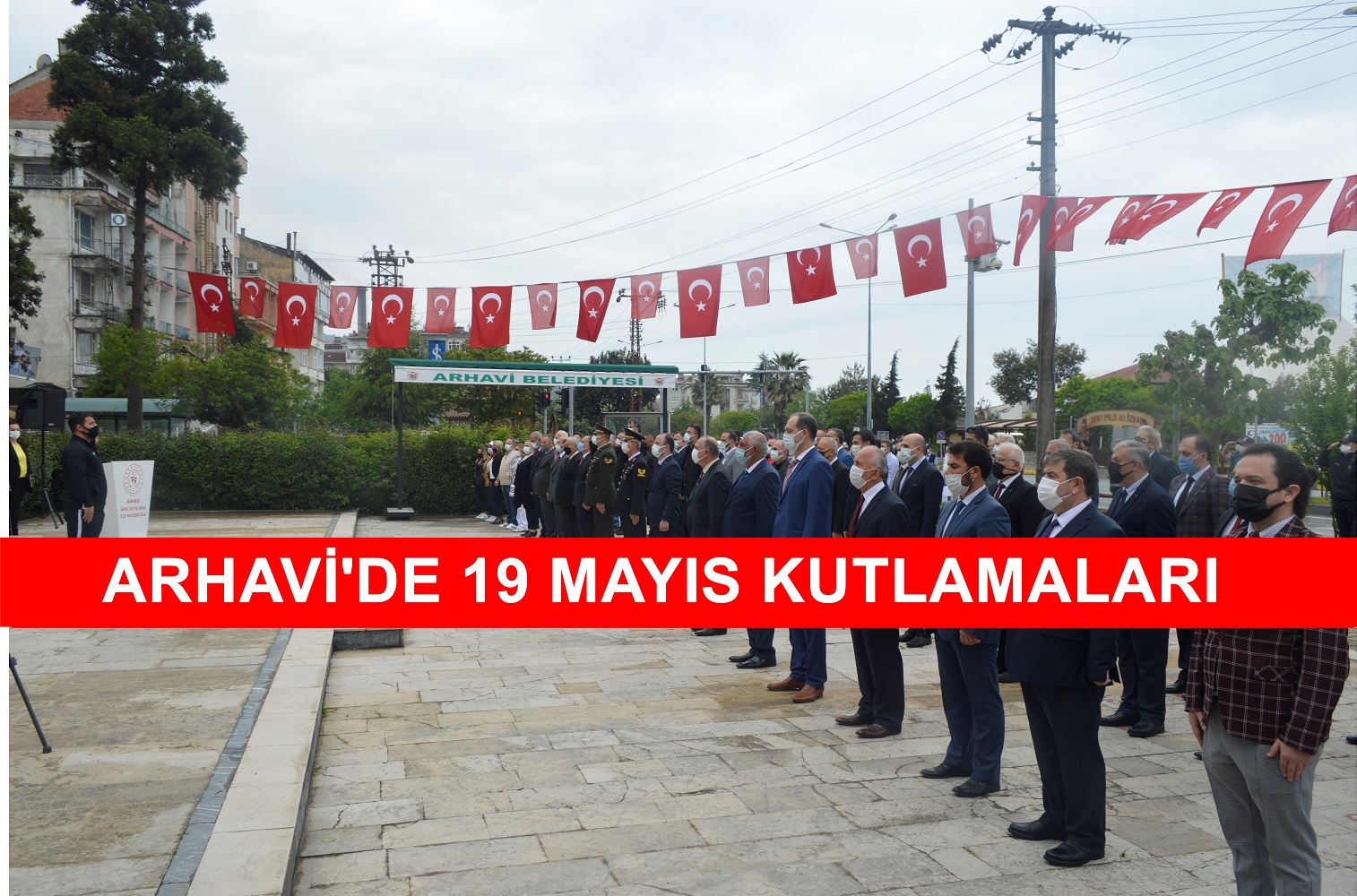 Arhavi’de 19 Mayıs Kutlamaları