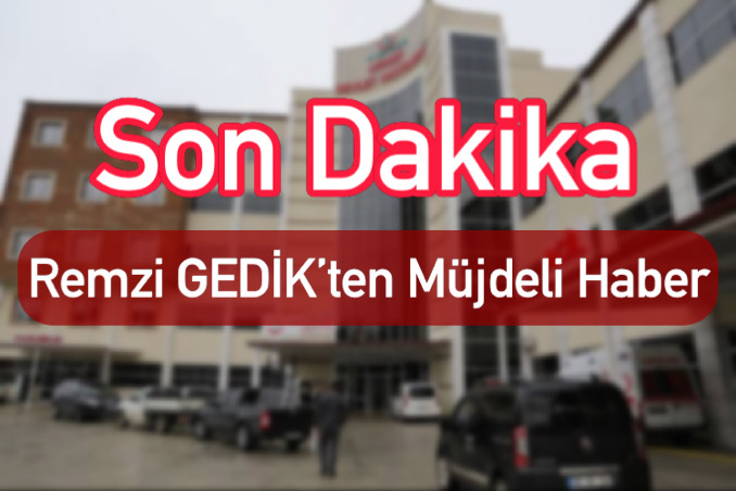 Son Dakika! Remzi Gedik’ten Müjdeli Haber