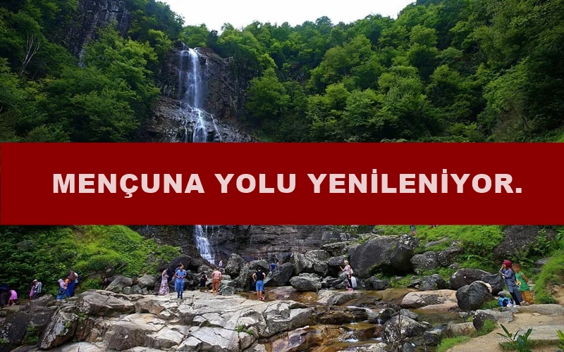 Mençuna Şelale Yolunun Yeniden İnşasına Yönelik Toplantı Yapıldı