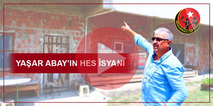 Hes’ten Evi hasar gören Yaşar Abay devlet yetkililerinden yardım istedi.