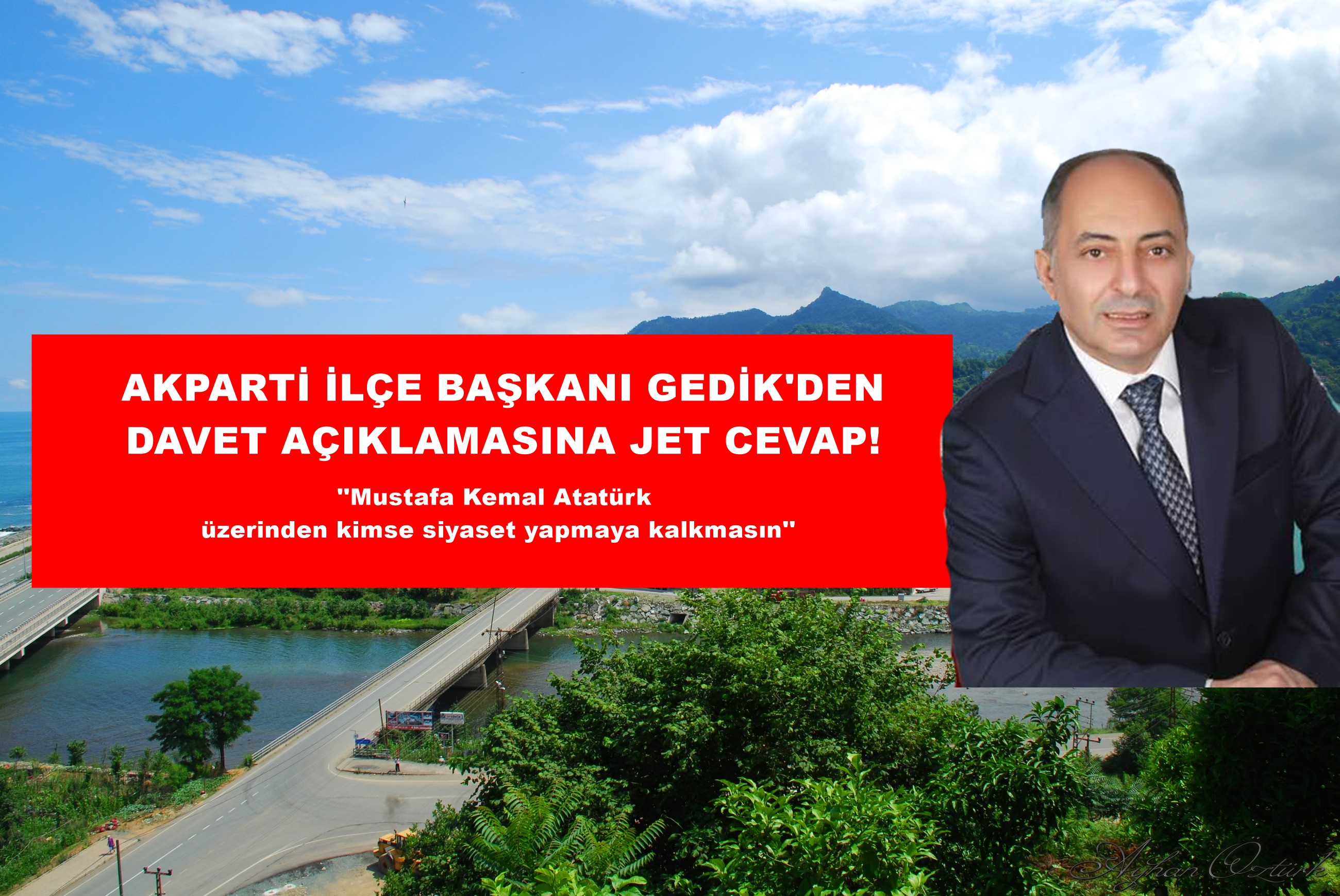 Akparti İlçe başkanı Remzi GEDİK'den Chp'ye Jet  Yanıt