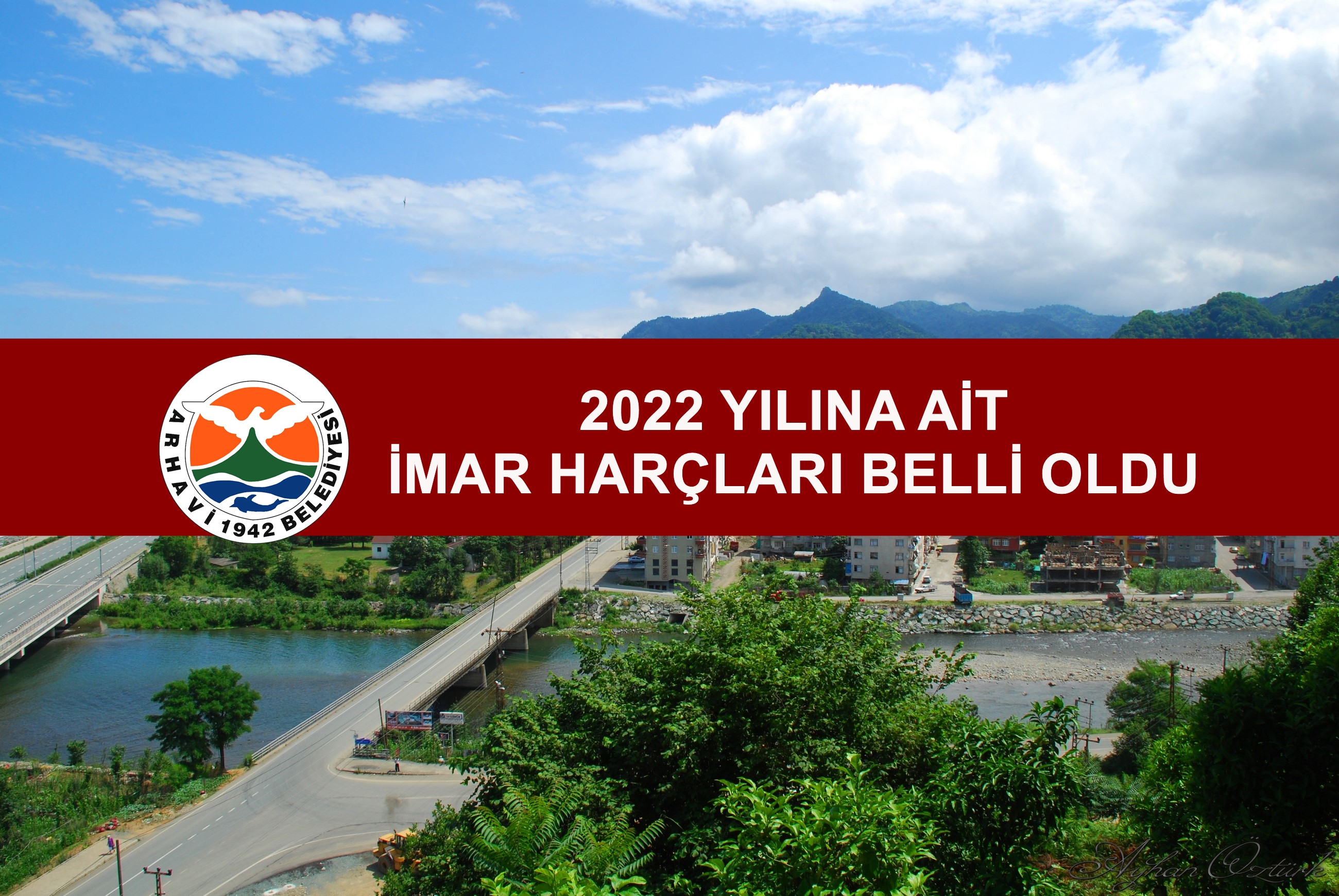 Arhavi İmar Harçları 2022 Zam Oranı Belli Oldu