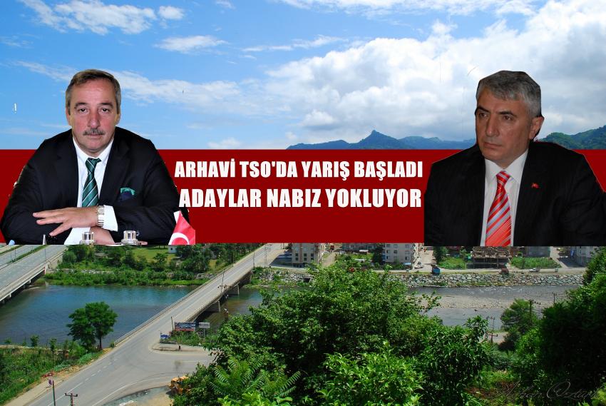 Arhavi Tso’da Yarış başladı, adaylar nabız yokluyor