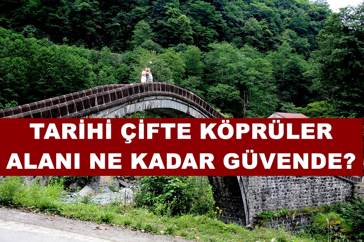 Tarihi Çiftreköprüler Alanı Ne Kadar Güvende ?