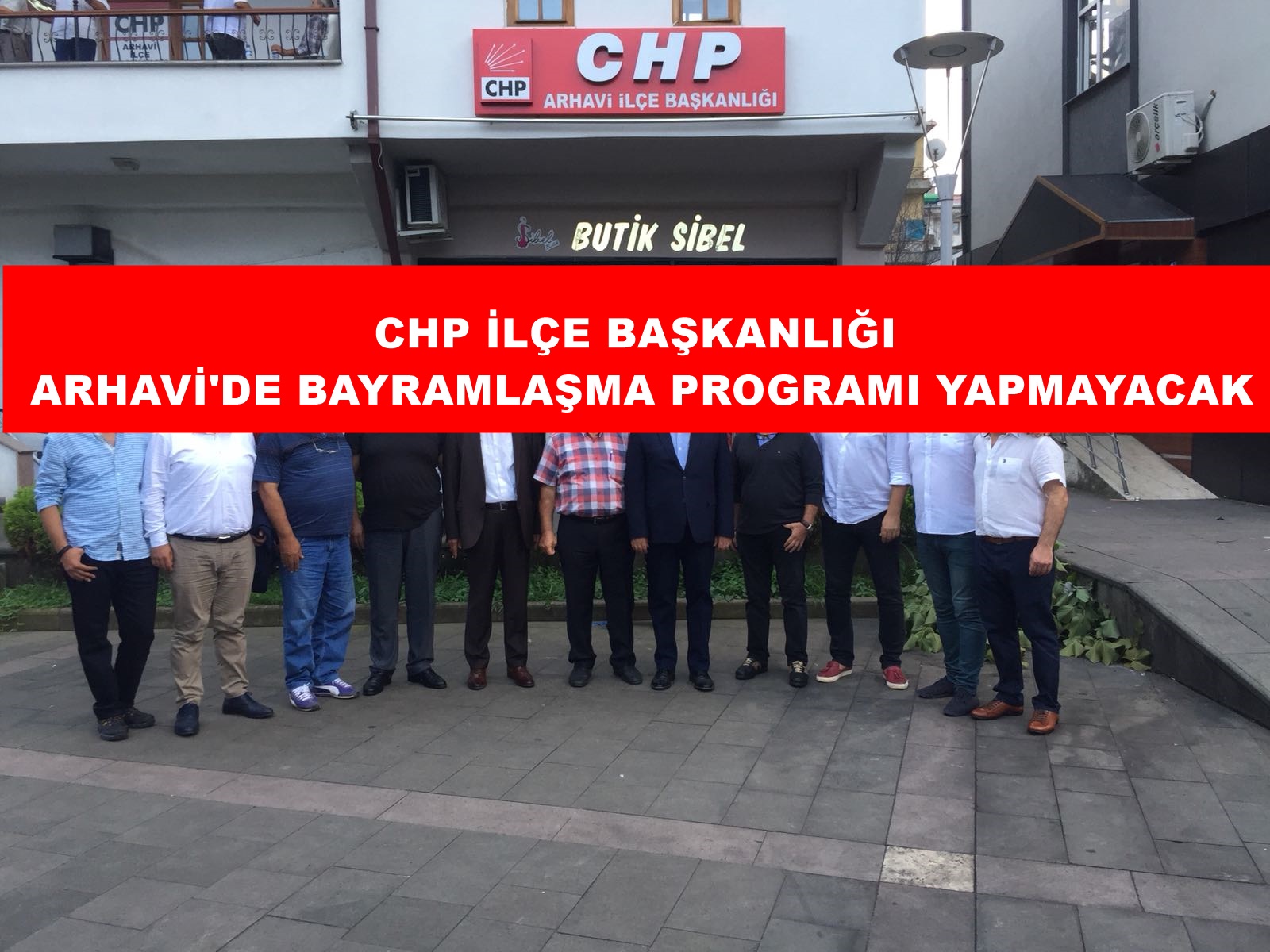 Chp İlçe Başkanlığı Arhavi'de Bayramlaşma Yapmayacak