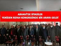 Arhavi'de Siyasi Partiler Yeniden Refah Partisi Kongresinde  bir araya geldi