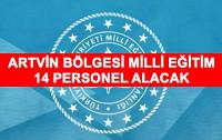 Millie ğitim Artvin Geneli 14 Personel Alacak