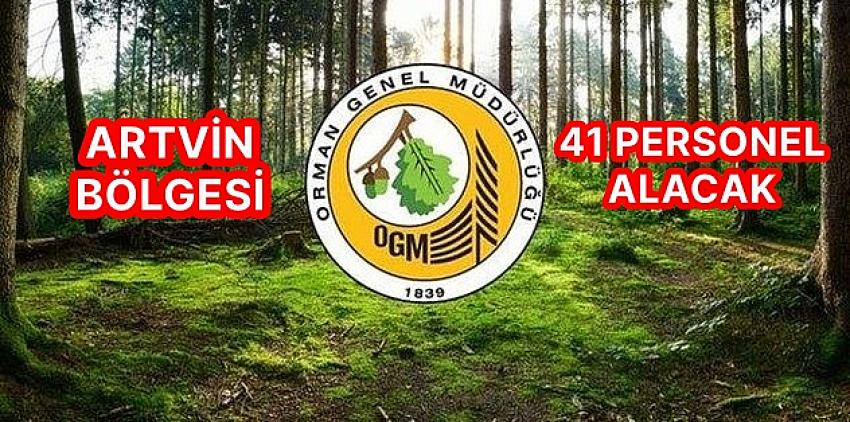 OGM 41'i Artvin İçin 1833 Personel Alacak